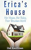 Erica's House: Their Shrunken World