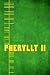 Pheryllt 2: Secrets of the Ogham: The 21 Leaves of Druid Wisdom from the Book of Ogma Sun-Face (Book by Joshua Free, Llywelyn Sion
