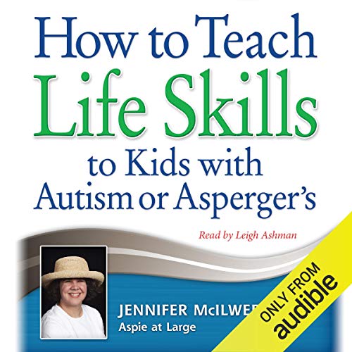 [E.B.O.O.K] How to Teach Life Skills to Kids with Autism or Asperger's ZIP