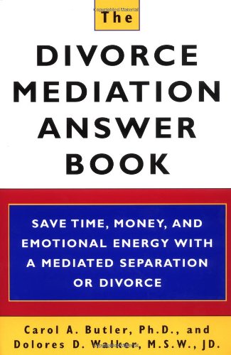 The Divorce Mediation Answer Book