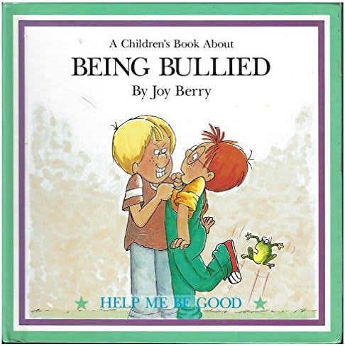 A Children's Book About Being Bullied: Help Me Be Good Hardcover – 1 Jan. 1988