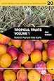 Tropical Fruits (Crop Production Science in Horticulture)