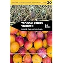 Tropical Fruits (Crop Production Science in Horticulture)