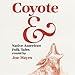 Coyote &: Native American Folk Tales by 