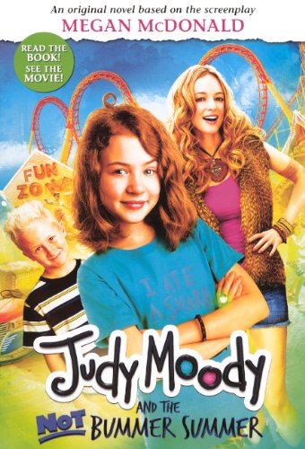 Judy Moody And The Not Bummer Summer (Movie Tie-In Edition)
