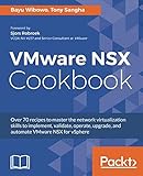 VMware NSX Cookbook: Over 70 recipes to master the network virtualization skills to implement, valid