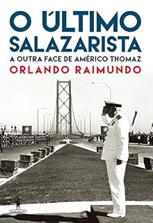 Livro O Último Salazarista