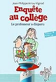 Enquete au college/Le professeur a disparu by 