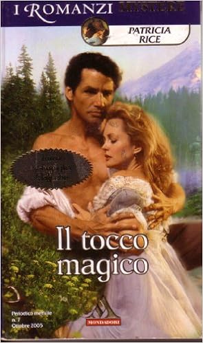 Patricia Rice - Magic 03. Il tocco magico (2005)