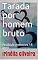 Livro Tarada por homem bruto: Proibido menores 18 anos