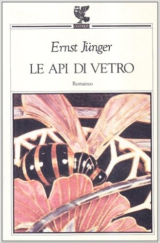 Ernst Jünger - Le api di vetro (1993)