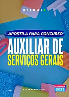 Livro AUXILIAR DE SERVIÇOS GERAIS: Apostila para Concursos