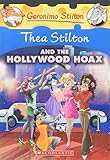 Thea Stilton and the Hollywood Hoax: A Geronimo Stilton Adventure (Thea Stilton #23)