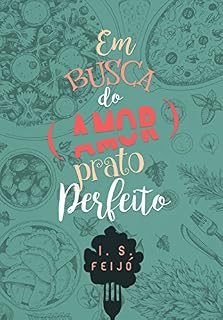 Livro Em Busca do (Amor) Prato Perfeito