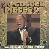 20 Golden Pieces of Louis Aemstrong & Friends