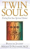 Twin Souls - Finding Your True Spiritual Partner by Patricia Joundry - Maurie Pressman