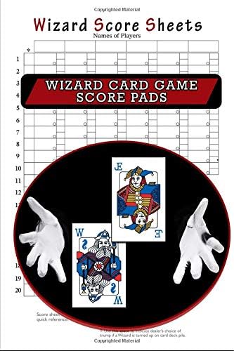 Wizard Score Sheets, Wizard Card Game Score Pads: Wizard Cards Game Score Sheets, Wizzard Board Game, 100 Sheets Paperback – Large Print, May 18, 2019