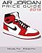 Air Jordan Price Guide 2013 by Michael Fox, Steven Fox