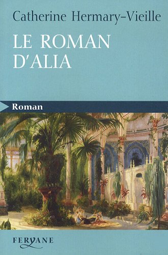 Le  roman d'Alia