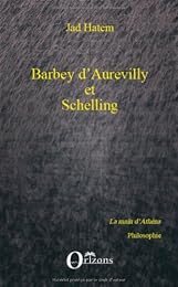 Barbey d'Aurevilly et Schelling