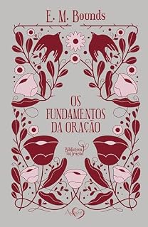 Livro Os Fundamentos da Oração