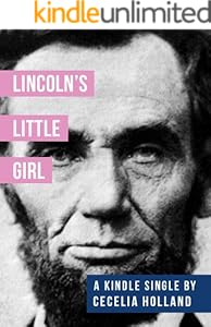 Lincoln's Little Girl (Kindle Single)