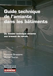 Guide technique de l'amiante dans les bâtiments
