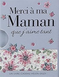 Merci à ma maman que j'aime tant