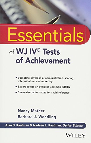 Download Essentials of WJ IV Tests of Achievement (Essentials of Psychological Assessment)