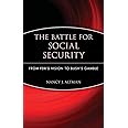 The Battle for Social Security: From FDR's Vision To Bush's Gamble