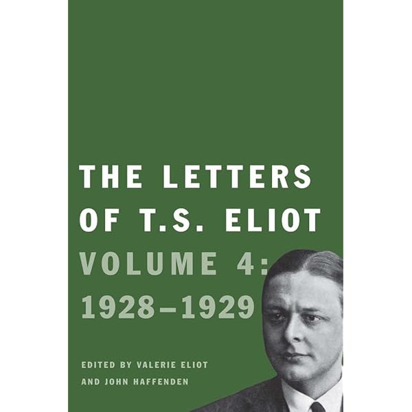 Amazon.com: The Letters of T. S. Eliot: Volume 1: 1898-1922