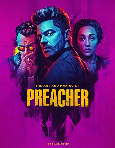 The Art and Making of Preacher by Paul Davies
