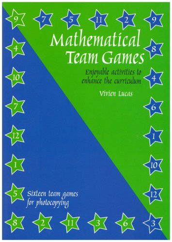 Mathematical Team Games: Enjoyable Activities to Enhance the Curriculum