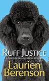 Ruff Justice (A Melanie Travis Mystery) by Laurien Berenson
