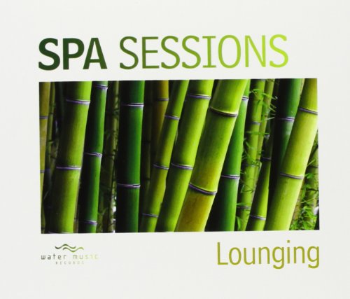 Lemongrass - Spa Sessions: Lounging - Zortam Music