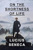 Cover of On the Shortness of Life