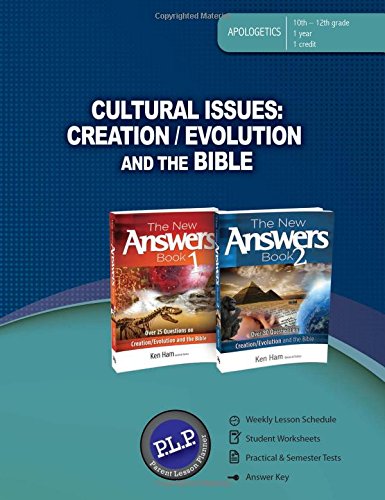Cultural Issues: Creation/Evolution and the Bible Parent Lesson Planner Cultural Issues: Creation/Evolution and the Bible Parent Lesson Planner