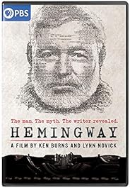 Hemingway: A Film by Ken Burns and Lynn Novick