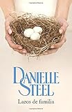 Lazos de familia: (Family Ties--Spanish-language Edition) (Spanish Edition)