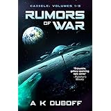 Rumors of War (Cadicle Book 1 [Vol. 1-3]): An Epic Space Opera Series