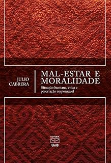 Livro Mal-estar e moralidade: situação humana, ética e procriação responsável