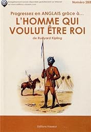Progressez en anglais grâce à "L'homme qui voulut être roi"