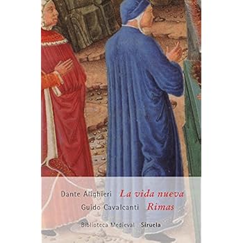 La vida nueva /Rimas (Biblioteca Medieval) La vida nueva /Rimas (Biblioteca Medieval)