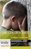 The World of Kurt Vonnegut: The Golden Tree (Kindle Worlds Short Story)