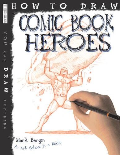B.o.o.k How To Draw Comic Book Heroes<br />DOC
