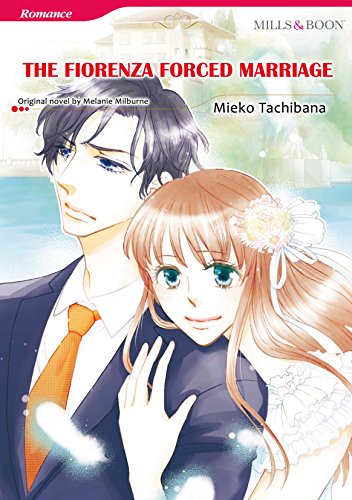 THE FIORENZA FORCED MARRIAGE (Mills & Boon comics)