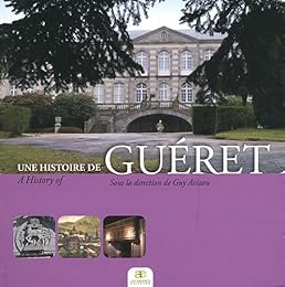 Une  histoire de Guéret