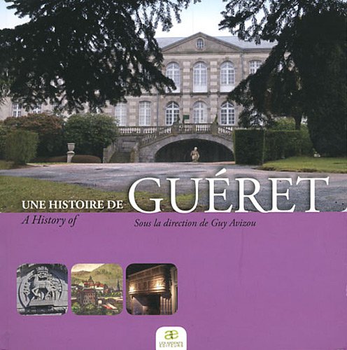 Une  histoire de Guéret