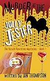 Murder at the Jolly Jester (The Ronald Rowntree Mysteries) by 