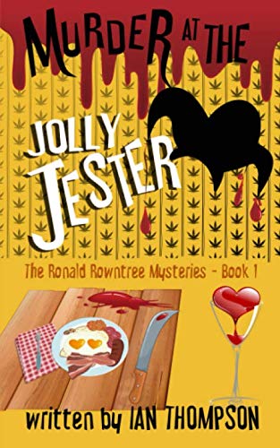 Murder at the Jolly Jester (The Ronald Rowntree Mysteries) by Ian Thompson